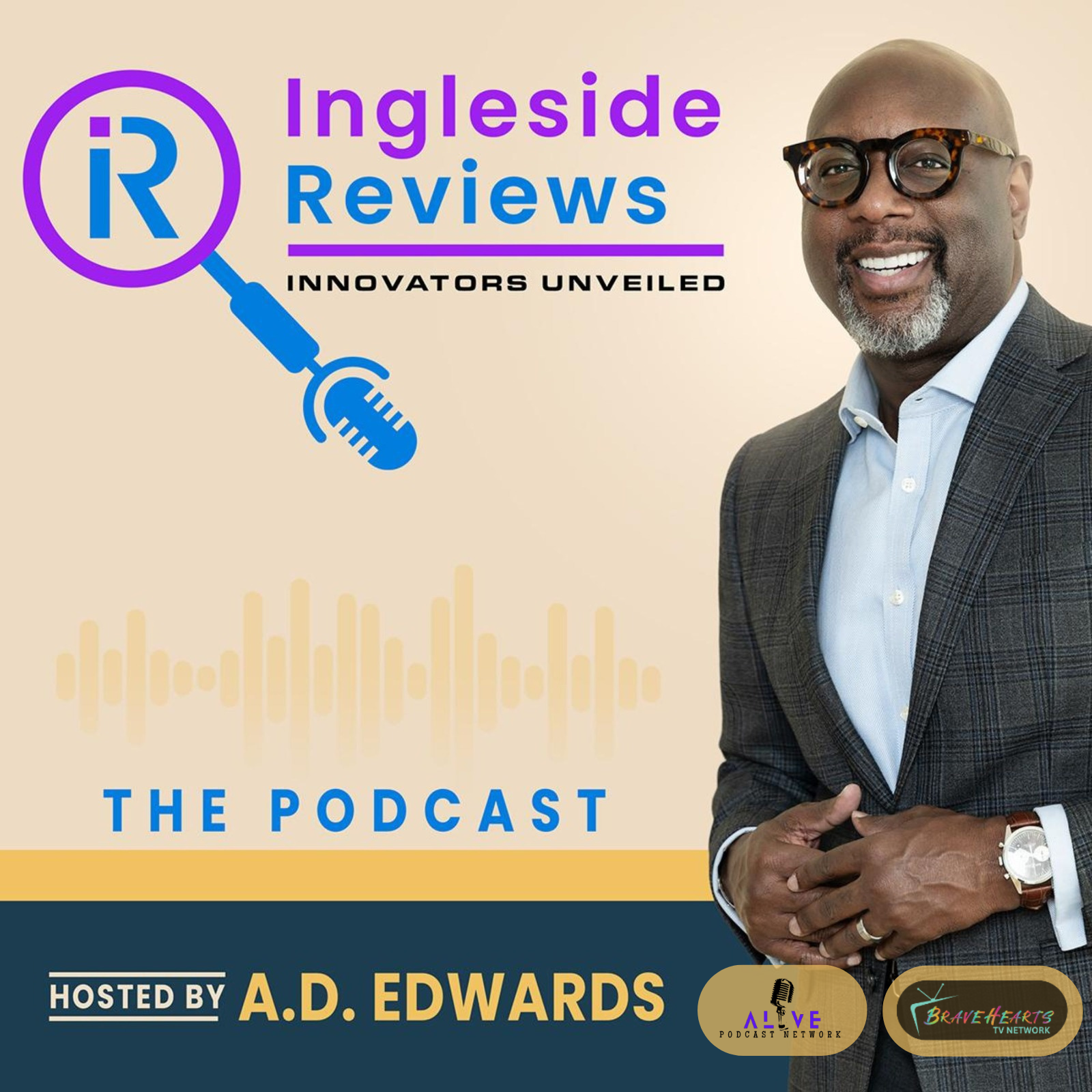 Innovators Unveiled – Hosted by A.D. Edwards